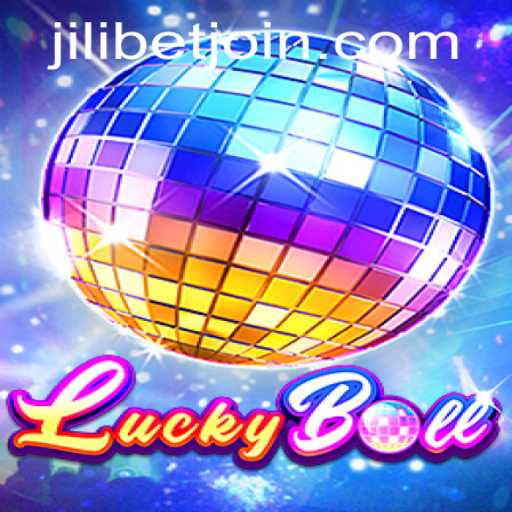 Discover the Thrill of LuckyBall: A Deep Dive into JILIBET's Popular Game